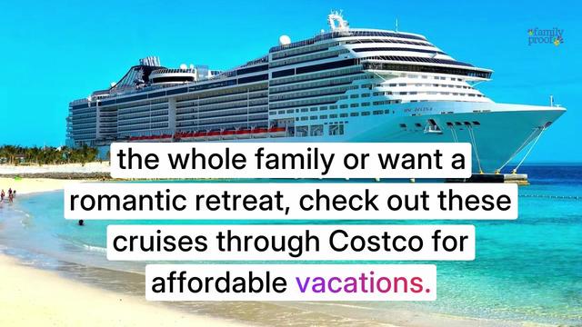 6 Best Cruises Through Costco for Affordable Vacations