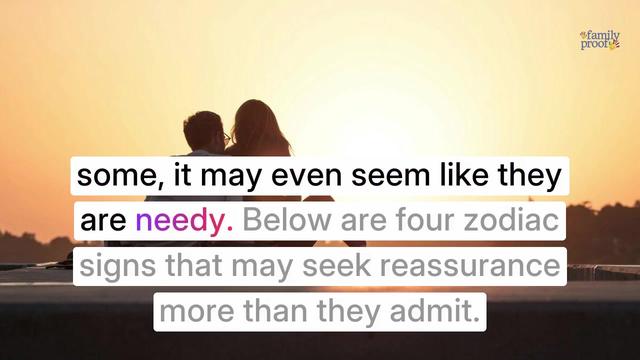 4 Zodiac Signs That Need More Reassurance From Their Partner Than They Admit