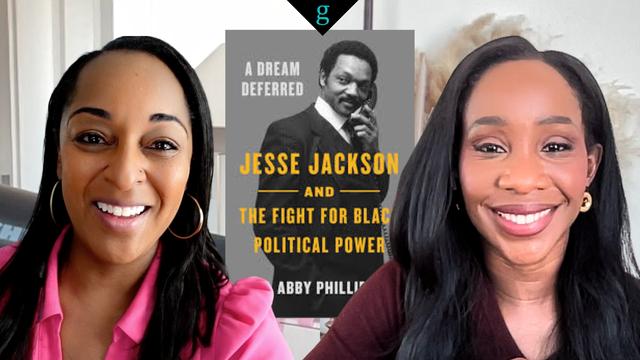 Abby Phillip unpacks Jesse Jackson’s political legacy in A Dream Deferred and weighs in on Jasmine Crockett’s Senate run
