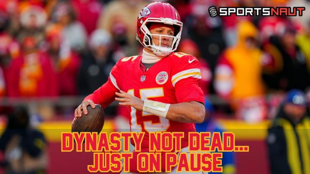 Chiefs Dynasty: Not Dead, Just on Pause