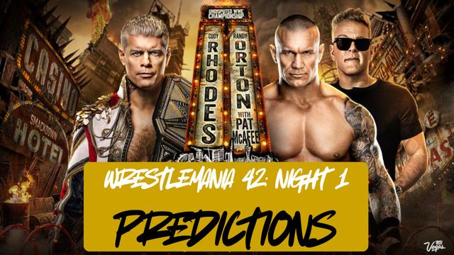 Bold WrestleMania 42 Night 1 Predictions: Will Cody Retain?