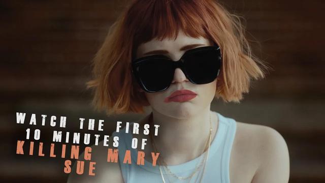 'Killing Mary Sue': Watch The First Ten Minutes Of The New Action-Packed Thriller