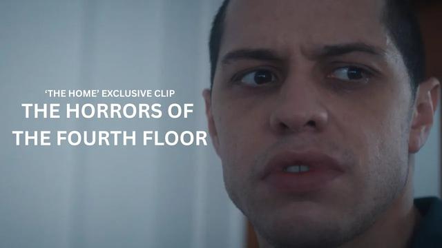 [Exclusive] 'The Home' Clip Reveals The Horrors On The Fourth Floor