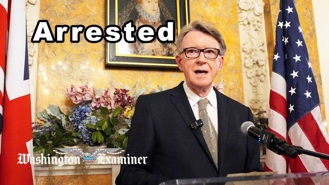 Peter Mandelson arrested for alleged misconduct related to Epstein
