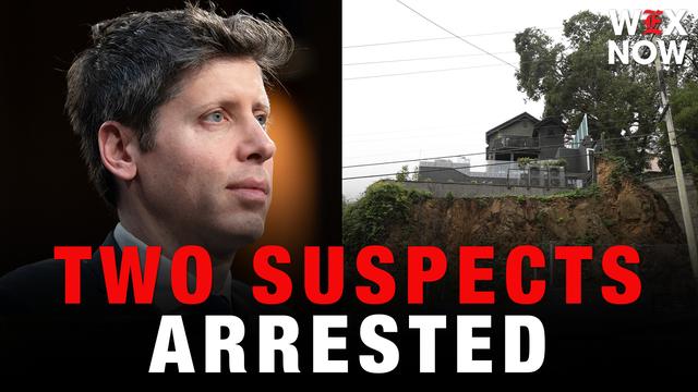 Two suspects arrested for allegedly targeting OpenAI CEO’s home 