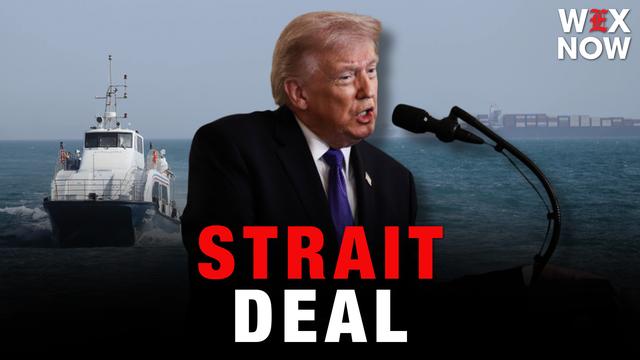 Trump commits to opening Strait of Hormuz if Iran agrees to deal on the table
