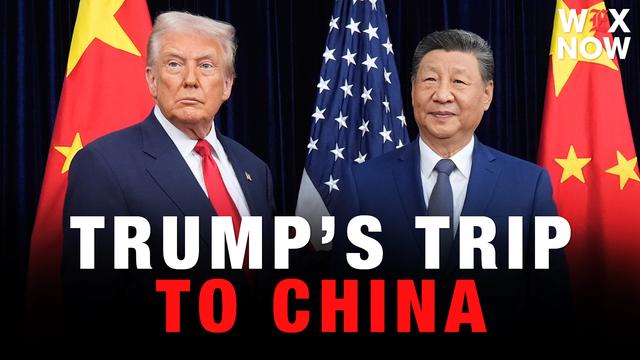 What to know about President Trump’s trip to China