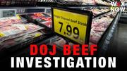 DOJ expands beef price antitrust investigation to eight grocery stores