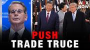 US and China to push trade truce deadline to January, Bessent says