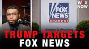 Trump takes aim at Fox, saying the network airs too many Democrats