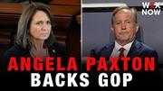 Angela Paxton backs Texas GOP ticket without naming estranged husband Ken