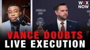 Vance doubts live execution, DeSantis withdraws death penalty, Spanberger admits voting error