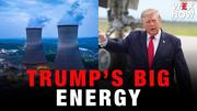Trump administration announces $5 billion to upgrade nuclear plants in three states