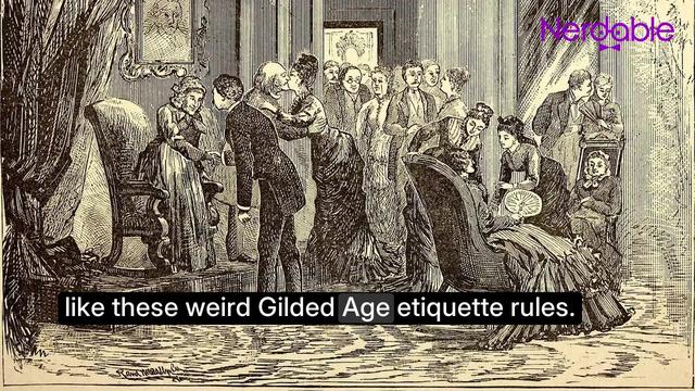 5 Weird Gilded Age Etiquette Rules People Actually Followed