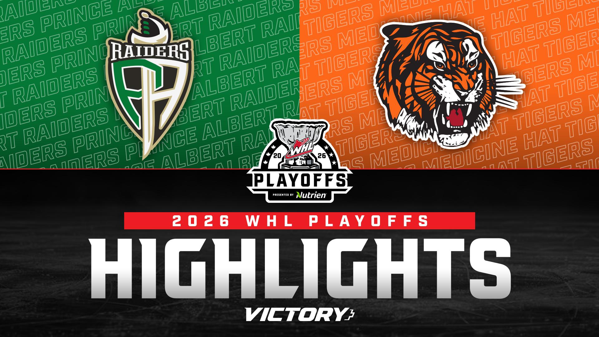 Prince Albert Raiders at Medicine Hat Tigers – Game 6 | 2026 WHL