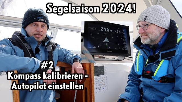 Kompass kalibrieren & Autopilot korrekt einstellen - so klappt es!
